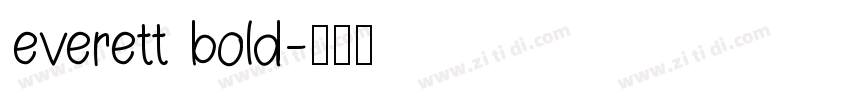 everett bold字体转换